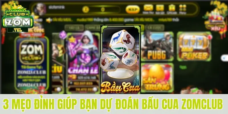 Bầu cua zomclub - Trải nghiệm vui, thắng lớn trong tầm tay 4 3 mẹo đỉnh giúp bạn dự đoán bầu cua zomclub