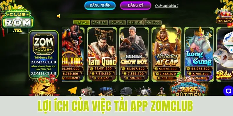 Tải App Zomclub - Tham Gia Nhà Cái Số 1 Thị Trường 1 Những lợi ích khi tải app Zomclub về “dế yêu”