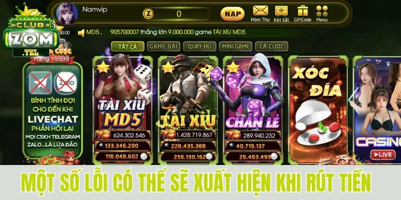 Rút Tiền Zomclub - Thao Tác Đơn Giản Trong 3 Phút 3 Một số lỗi có thể sẽ xuất hiện khi rút tiền Zomclub