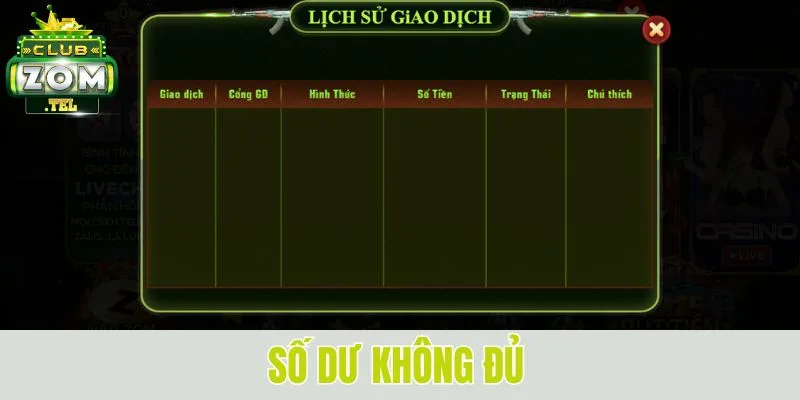 Rút Tiền Zomclub - Thao Tác Đơn Giản Trong 3 Phút 4 Số dư không đủ để thực hiện rút tiền Zomclub