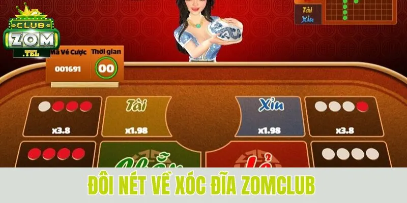Xóc đĩa Zomclub - Giải trí thử vận may rinh ngay tiền tỷ 2 Đôi nét về xóc đĩa zomclub