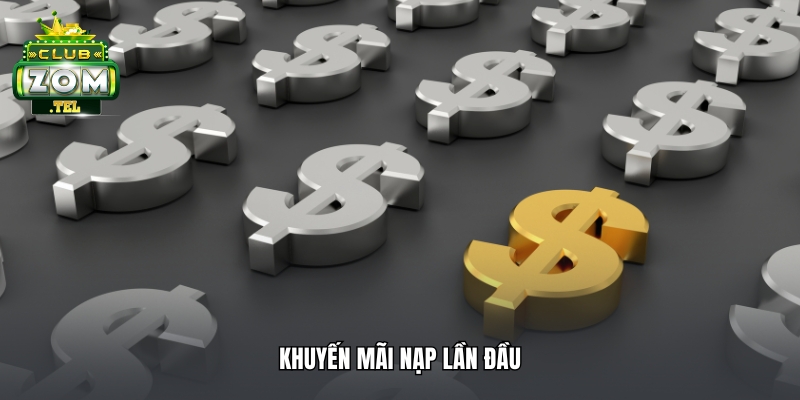 khuyến mãi nạp lần đầu