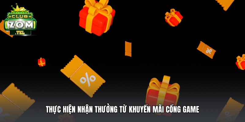 Mã Giftcode Zomclub: Cơ Hội Nhận Quà Khủng 2025 4 Thực hiện nhận thưởng từ khuyến mãi cổng game